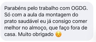 Mensagem de aluna contando que mantém a dieta mesmo fora de casa.